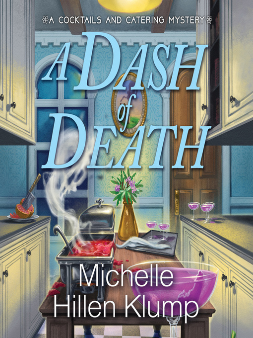 Title details for A Dash of Death by Michelle Hillen Klump - Available